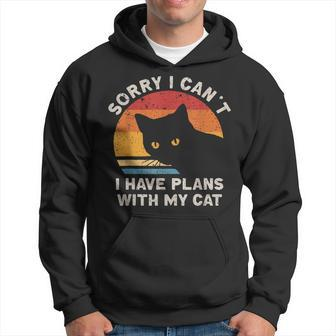 Sorry I Cant I Have Plans With My Cat Funny Gift Cat Lovers Hoodie - Seseable