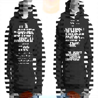 Southwest Minnesota Thing College University Alumni Funny Hoodie - Seseable