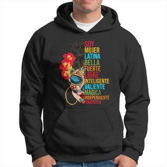 Soy Mujer Latina Fuerte Independiente Proud Mexican Women Hoodie | Mazezy