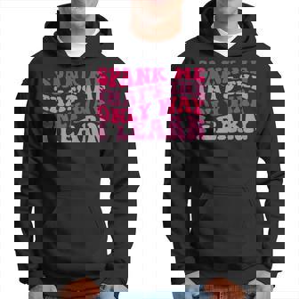 Spank Me Thats The Only Way I Learn Hoodie | Mazezy