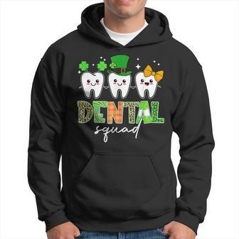 St Patricks Day Dentist Dental Hygienist Dental Squad Hoodie - Seseable