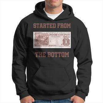 Started From Bottom Food Stamp Coupon Apparel Hoodie | Mazezy