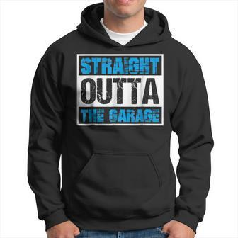 Straight Outta The Garage Funny Mechanic Hoodie | Mazezy