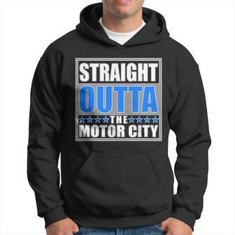 Straight Outta The Motor City Detroit Michigan Hoodie - Thegiftio UK