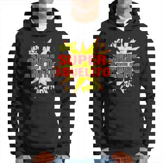 Super Abuelito Super Power Grandpa Grandfather Gift Gift For Mens Hoodie | Mazezy