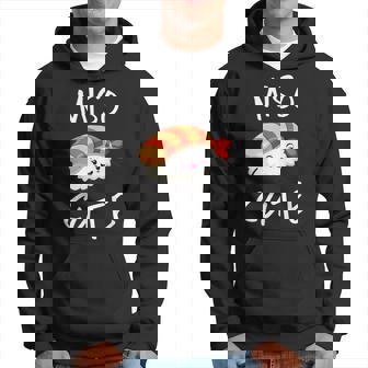 Sushi Miso Cute Cute Foodie Pun Men Hoodie - Thegiftio