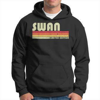 Swan Surname Funny Retro Vintage 80S 90S Birthday Reunion Hoodie - Seseable