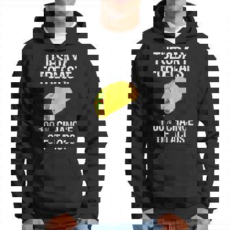 Taco Tuesday Shirt - Funny Taco Forecast Hoodie | Mazezy