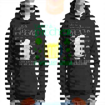 Take A Pitcher It Will Last Longer St Patricks Day Men Hoodie Graphic Print Hooded Sweatshirt - Thegiftio UK