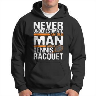 Tennis  Old Man With Racquet  Men Dad Grandpa Gifts Hoodie
