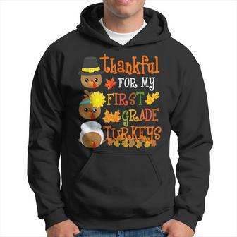 Thankful For My First Grade Turkeys Thanksgiving Teacher Men Hoodie - Thegiftio UK
