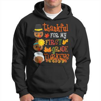 Thankful For My First Grade Turkeys Thanksgiving Teacher Men Hoodie Graphic Print Hooded Sweatshirt - Thegiftio UK