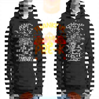 Thankful For My Pre K Turkeys Pre K Teacher Thanksgiving Men Hoodie - Thegiftio