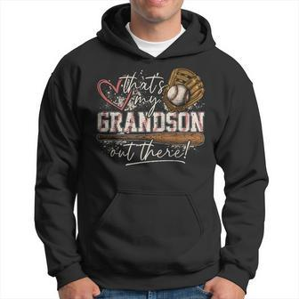 Thats My Grandson Out There Baseball Grandma Hoodie | Mazezy