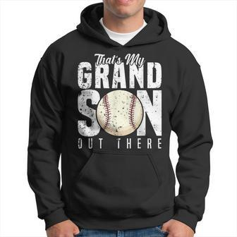 Thats My Grandson Out There Baseball Grandpa And Grandma Hoodie | Mazezy