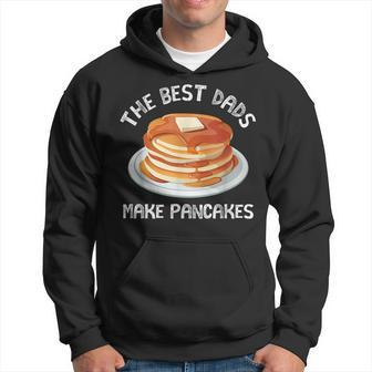 The Best Dads Make Pancakes Funny T Shirt For Fathers Day Hoodie | Mazezy