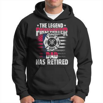 The Legend Firefighter Dad Has Retired Funny Retired Dad Hoodie - Seseable