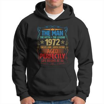 The Man Myth Legend 1972 Aged Perfectly 50Th Birthday Hoodie - Monsterry UK