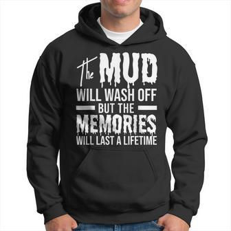 The Mud Will Wash Off Funny Mudding Hoodie - Seseable
