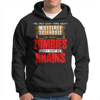 The Only Good Thing About Multiple Sclerosis Zombies Hoodie - Seseable