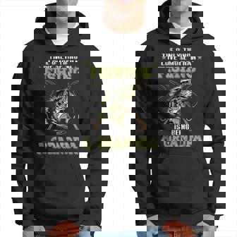 The Only Thing I Love More Than Fishing Is Being A Grandpa Hoodie - Seseable