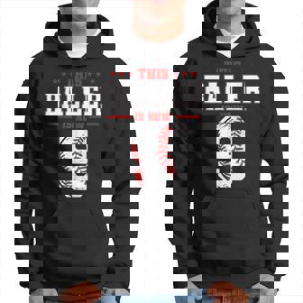 This Baller Is Now 9 Birthday Baseball Theme Bday Party Hoodie | Mazezy