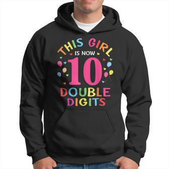 This Girl Is Now 10 Double Digits 10Th Birthday 10 Year Old Hoodie | Mazezy