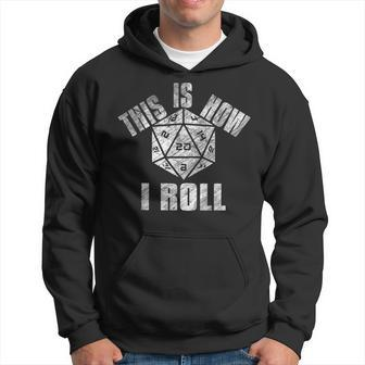 This Is How I Roll Funny D20 Dice Dungeons Hoodie | Mazezy