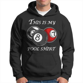 This Is My Pool Billiard Funny Pool Player Men Hoodie Graphic Print Hooded Sweatshirt - Seseable