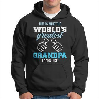 This Is What Worlds Greatest Grandpa Looks Like Gift For Mens Hoodie | Mazezy