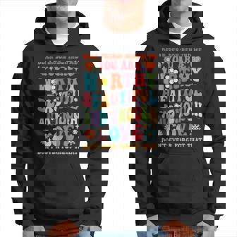 To The Person Behind Me You Are Amazing Beautiful Groovy Hoodie | Mazezy
