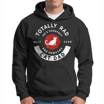 Totally Rad Cat Dad Fathers Day Gift For Mens Hoodie | Mazezy