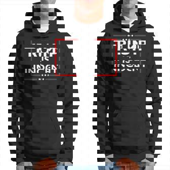 Trump Is Innocent Funny Pro-Trump Political Supporter Hoodie | Mazezy