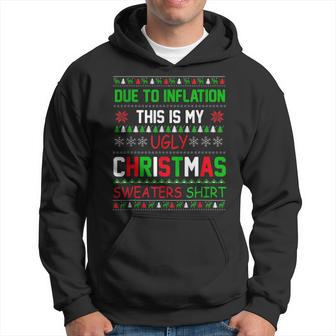 Ugly Christmas Due To Inflation Ugly Christmas Sweaters Mens V3 Men Hoodie Graphic Print Hooded Sweatshirt - Thegiftio UK
