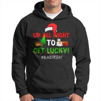Up All Night To Get Lucky Black Friday Shopping Hoodie | Mazezy