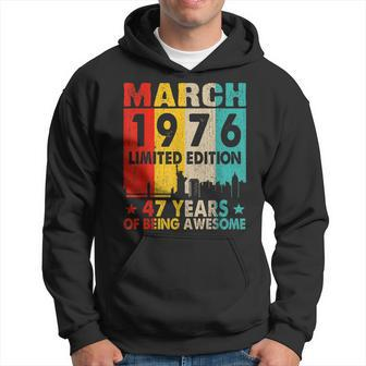 Vintage 1976 47 Yrs Old Made In March 1976 47Th Birthday Hoodie | Mazezy