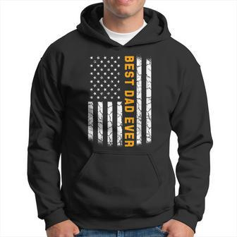 Vintage Best Dad Ever American Flag Fathers Day Gift Hoodie | Mazezy