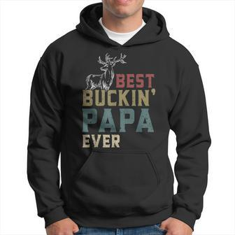 Vintage Deer Hunting Best Buckin Papa Ever Hunter Hoodie - Seseable