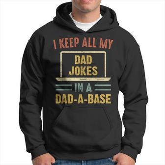 Vintage I Keep All My Dad Jokes In A Dadabase Fathers Day Hoodie | Mazezy