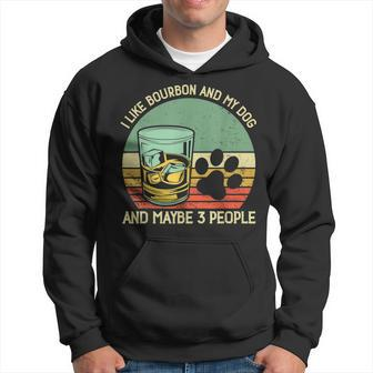 Vintage I Like Bourbon And My Dog And Maybe 3 People Hoodie - Seseable