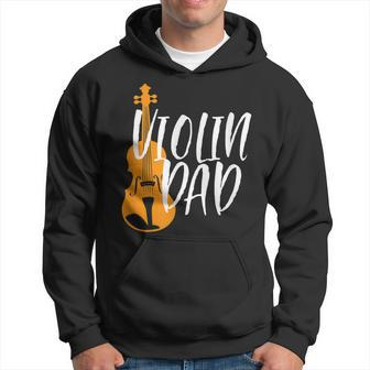Violin Dad Proud Father Of Violinist Orchestra Music Hoodie | Mazezy UK