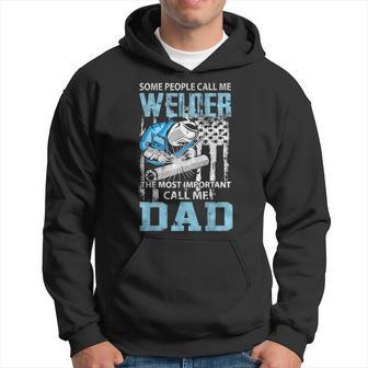 Welder Dad Fathers Day Funny Daddy Men Welding Dad Gift Hoodie - Seseable