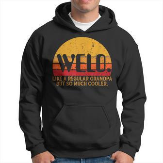 Welo Like A Regular Grandpa But So Much Cooler For Men Welo Hoodie | Mazezy