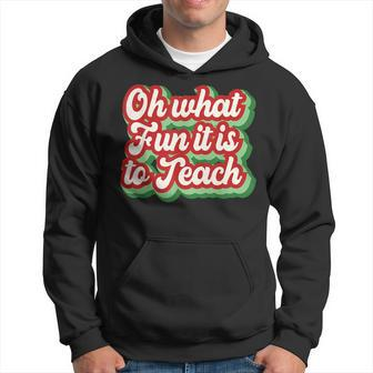 What Fun It Is To Teach Retro Christmas Merry Xmas Teacher Men Hoodie Graphic Print Hooded Sweatshirt - Seseable