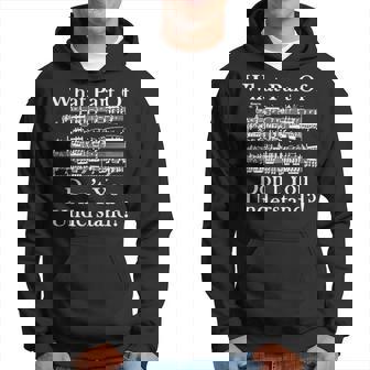 What Part Of Music Dont You Understand Funny Music Note Hoodie - Seseable