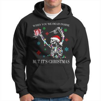 When You Dead Inside But Its Christmas Skeleton Funny Quote Men Hoodie Graphic Print Hooded Sweatshirt - Seseable