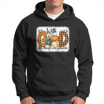 With God All Things Are Possible Fall Pumpkins Hoodie - Seseable