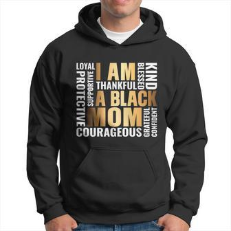 Womens Im A Black Mom African American Mothers Day Hoodie - Monsterry