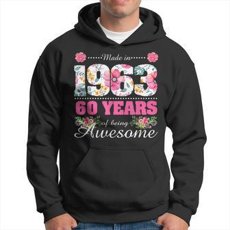 Womens Made In 1963 Floral 60Th Birthday Gifts 60 Year Old Hoodie | Mazezy