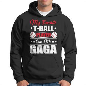 Womens My Favorite T-Ball Player Calls Me Gaga Mothers Day Gift Hoodie | Mazezy